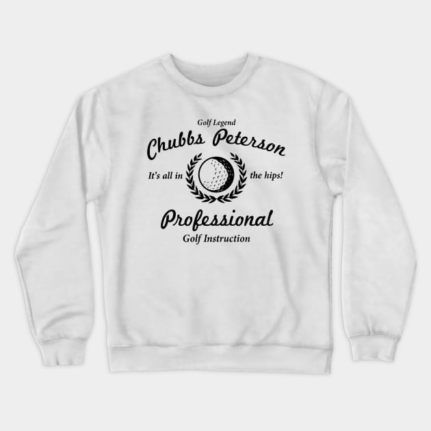 Happy Gilmore Chubbs Crewneck Sweatshirt by pitulas